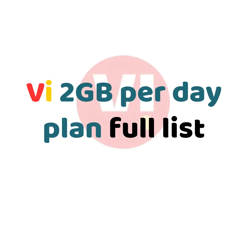 Vi 2GB per day plan prepaid recharge