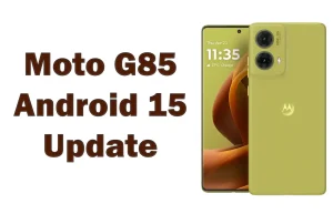 Moto G85 Android 15 update download