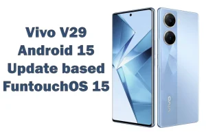 Vivo V29 Update India Android 15