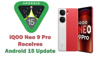 iQOO Neo 9 Pro FuntouchOS 15 Update