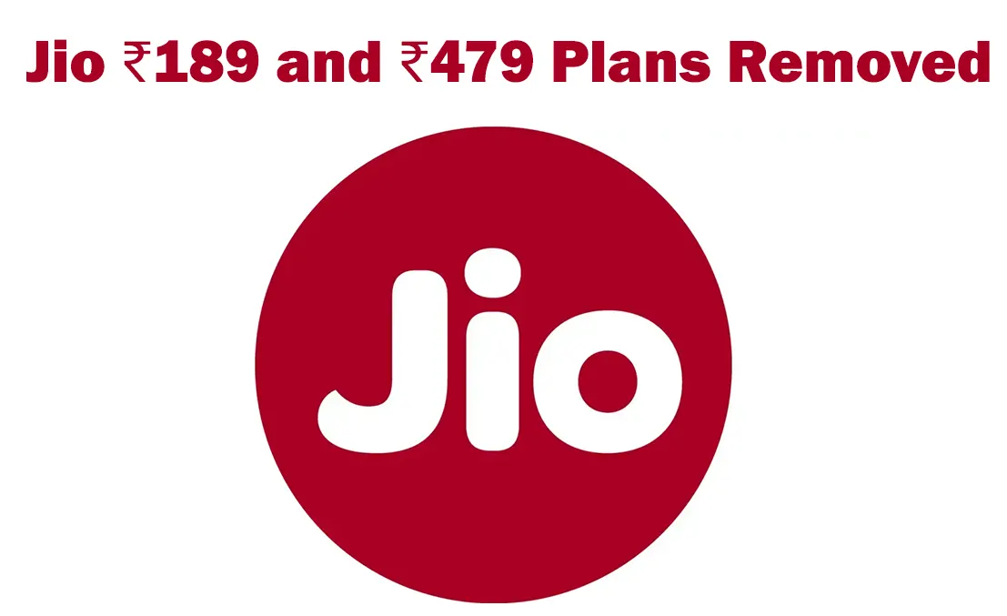Jio ₹189 and ₹479 Plans Removed