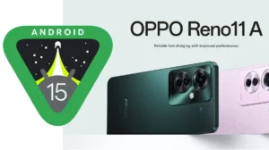 OPPO Reno11A Android 15 update