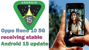 Oppo Reno 10 5G Android 15 Update