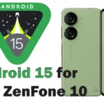 Asus ZenFone 10 Android 15 update
