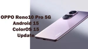 OPPO Reno10 Pro 5G update Android 15 ColorOS 15