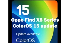 Oppo Find X8 Series update ColorOS 15