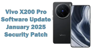 Vivo X200 Pro update