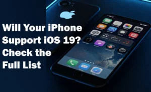 iPhones compatible with iOS 19