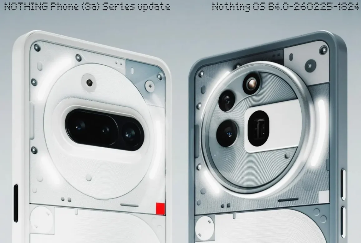 Nothing Phone 3a & Phone 3a Pro Nothing OS 4.0 March update