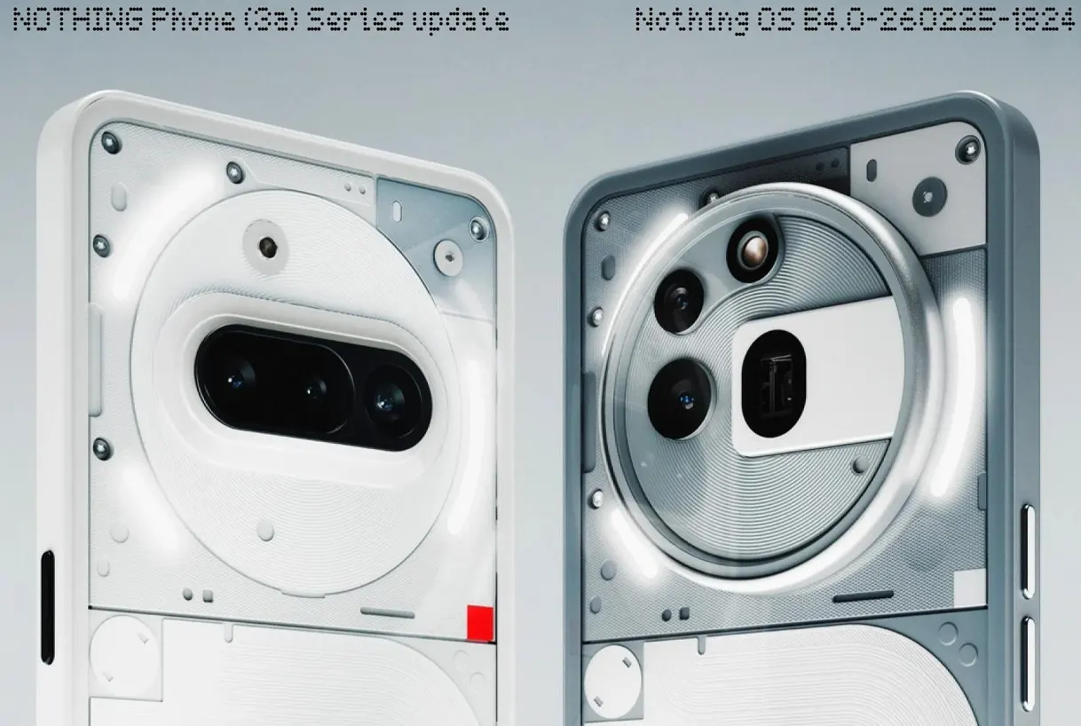 Nothing Phone 3a & Phone 3a Pro Nothing OS 4.0 March update