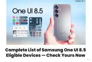 Samsung One UI 8.5 Eligible Devices